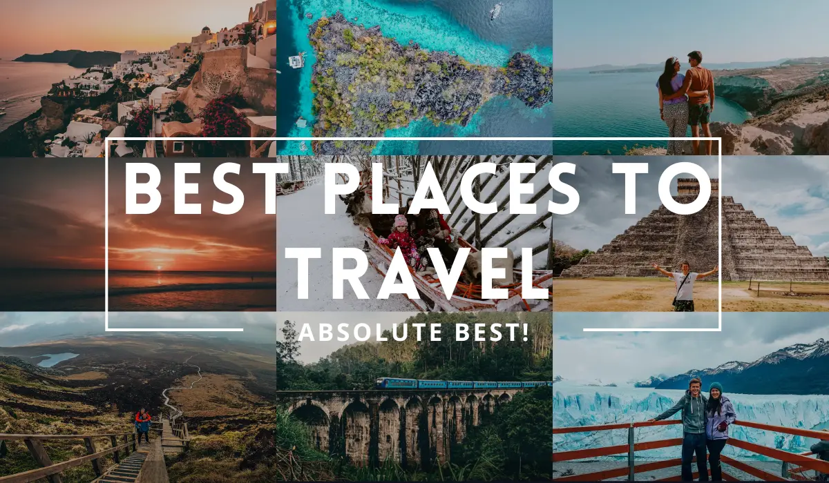 Best tourist places in world