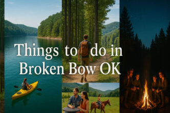 things to do in Broken Bow OK